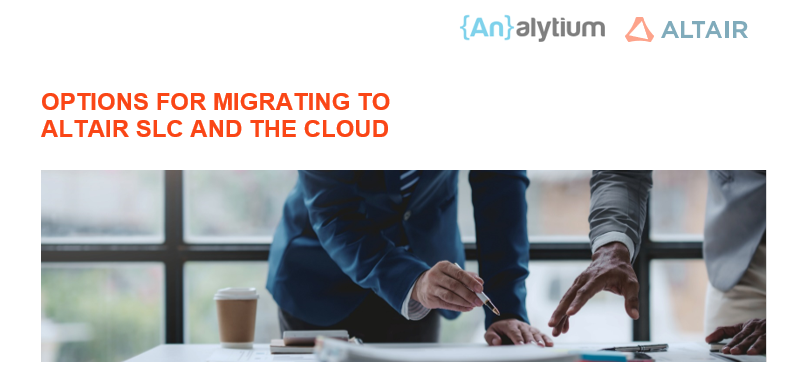 Options for migrating to Altair SLC and the cloud